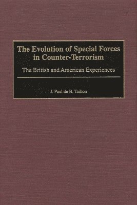 bokomslag The Evolution of Special Forces in Counter-Terrorism