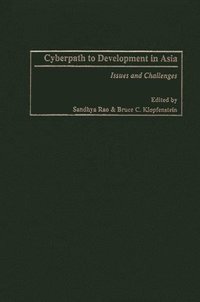 bokomslag Cyberpath to Development in Asia