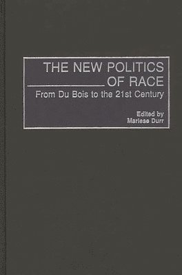 Marlese Durr, Marlese Durr - New Politics of Race, Inbunden