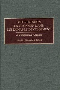 bokomslag Deforestation, Environment, and Sustainable Development
