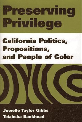 Jewelle Taylor Gibbs, Teiahsha Bankhead - Preserving Privilege, Inbunden