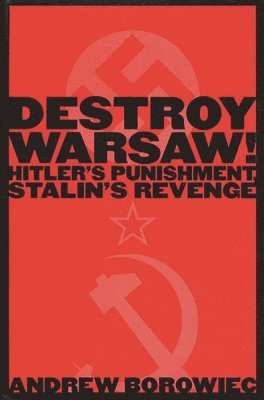 bokomslag Destroy Warsaw!