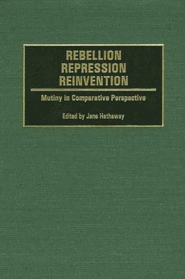 bokomslag Rebellion, Repression, Reinvention