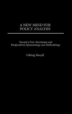Goktug Morcol - New Mind for Policy Analysis, Inbunden