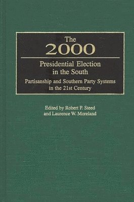 The 2000 Presidential Election in the South 1