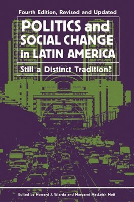 Politics and Social Change in Latin America 1