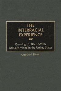 bokomslag Interracial Experience