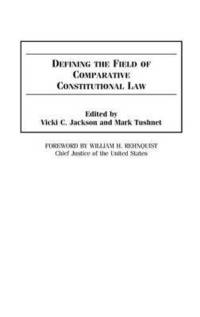 bokomslag Defining the Field of Comparative Constitutional Law