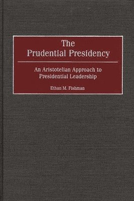 bokomslag The Prudential Presidency