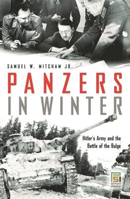 Samuel W. Mitcham Jr., Samuel W. Mitcham - Panzers in Winter, Inbunden