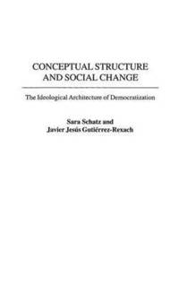 bokomslag Conceptual Structure and Social Change