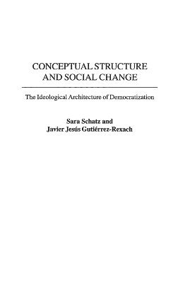 Conceptual Structure and Social Change