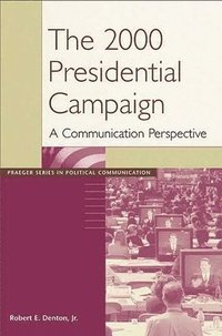 bokomslag The 2000 Presidential Campaign