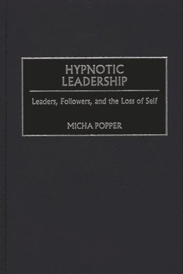 bokomslag Hypnotic Leadership