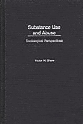 bokomslag Substance Use and Abuse