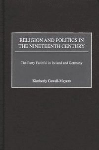 bokomslag Religion and Politics in the Nineteenth-Century