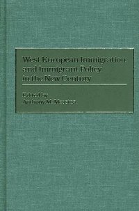 bokomslag West European Immigration and Immigrant Policy in the New Century