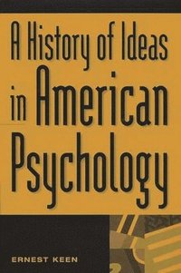 bokomslag A History of Ideas in American Psychology