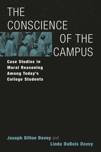 bokomslag The Conscience of the Campus