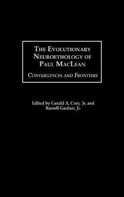 bokomslag The Evolutionary Neuroethology of Paul MacLean