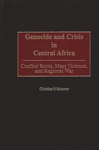 bokomslag Genocide and Crisis in Central Africa
