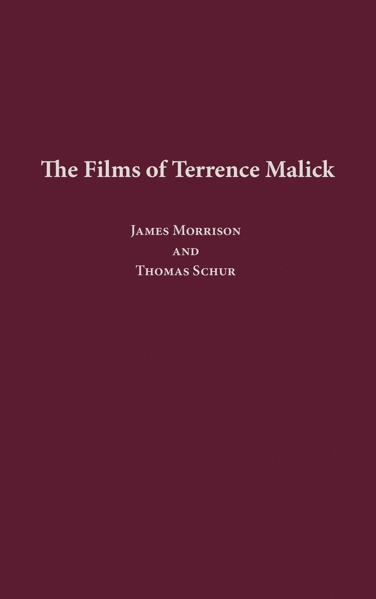 The Films of Terrence Malick 1
