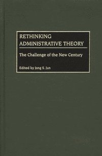 bokomslag Rethinking Administrative Theory