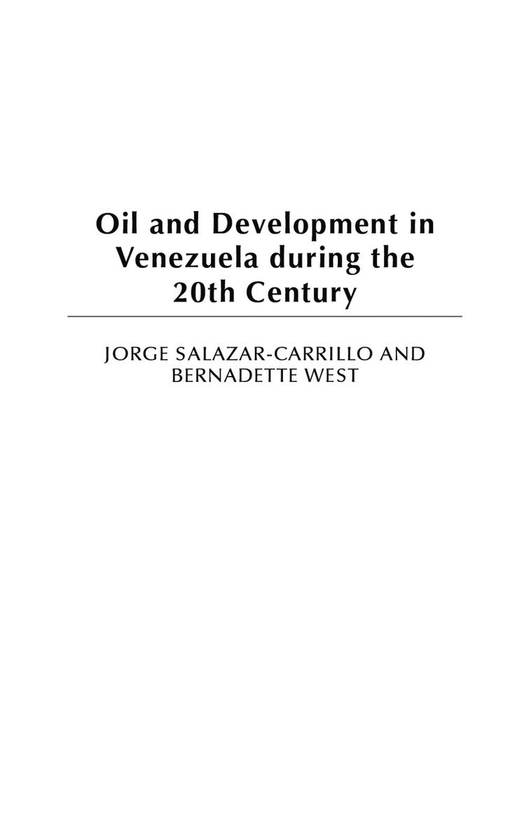 Oil and Development in Venezuela during the 20th Century 1