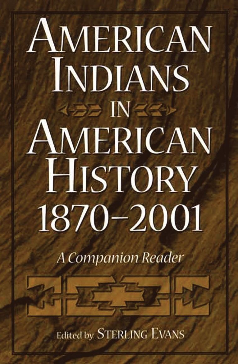 American Indians in American History, 1870-2001