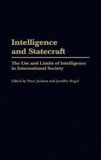 bokomslag Intelligence and Statecraft