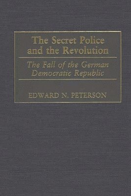 bokomslag Secret Police and the Revolution