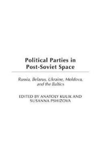 bokomslag Political Parties in Post-Soviet Space