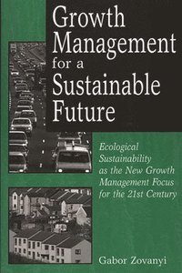 bokomslag Growth Management for a Sustainable Future