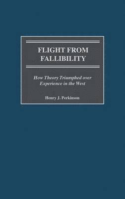 Flight from Fallibility