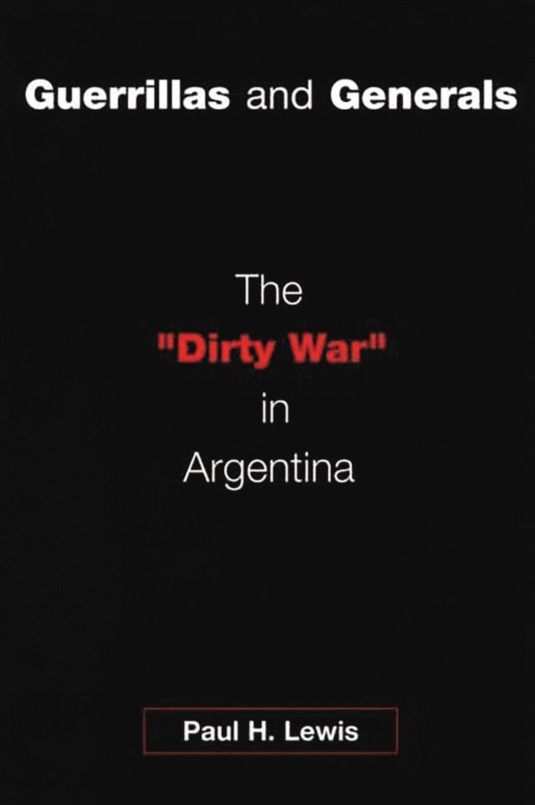 Guerrillas and Generals