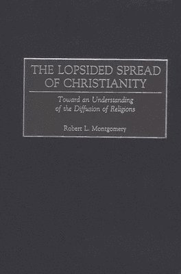 The Lopsided Spread of Christianity 1