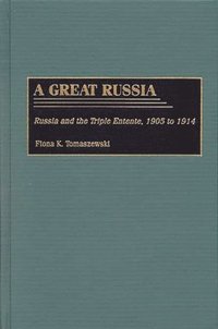 bokomslag A Great Russia
