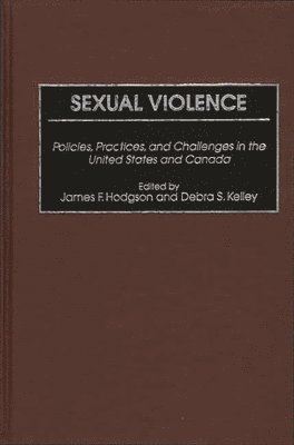 James F. Hodgson, Debra S. Kelley - Sexual Violence, Inbunden