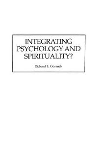 bokomslag Integrating Psychology and Spirituality?
