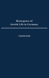 bokomslag Resurgence of Jewish Life in Germany