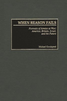 Michael Goodspeed - When Reason Fails, Inbunden