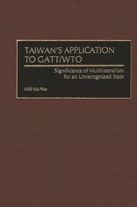 bokomslag Taiwan's Application to GATT/WTO