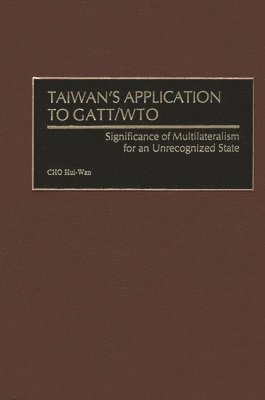 bokomslag Taiwan's Application to GATT/WTO