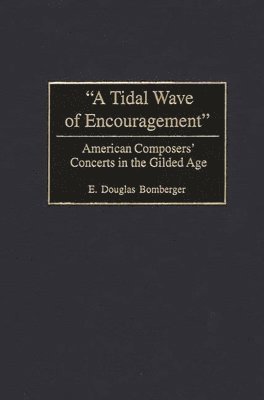 bokomslag A Tidal Wave of Encouragement