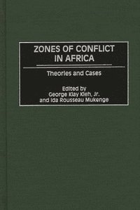 bokomslag Zones of Conflict in Africa