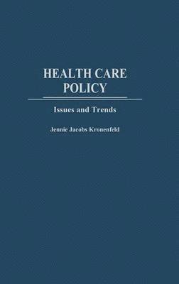Health Care Policy 1