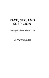 bokomslag Race, Sex, and Suspicion