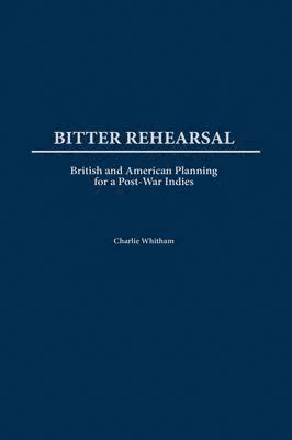 Charlie Whitham, Charlie Witham - Bitter Rehearsal, Inbunden