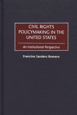 Civil Rights Policymaking in the United States 1