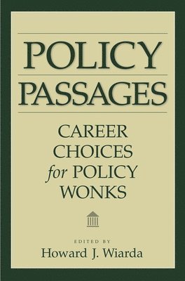 Howard J. Wiarda - Policy Passages, Inbunden